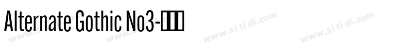 Alternate Gothic No3字体转换